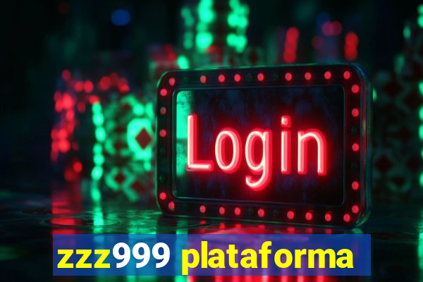 zzz999 plataforma